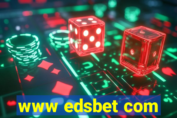 www edsbet com